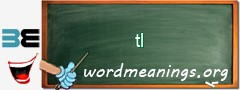 WordMeaning blackboard for tl